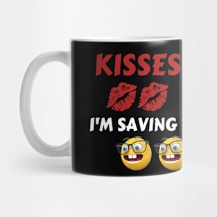 Kisses, 25 Cent, I'm saving for college - Valentine's Day Mug